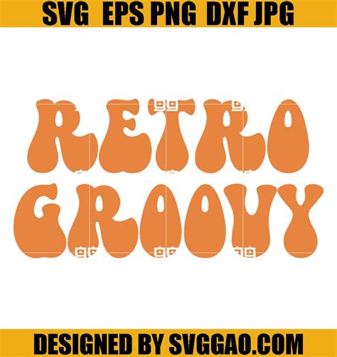 Retro Groovy Fonts Svg Groovy Svg