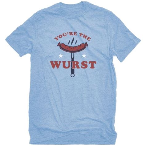 Mens Youre The Wurst Short Sleeve T Shirt Theisens Home And Auto