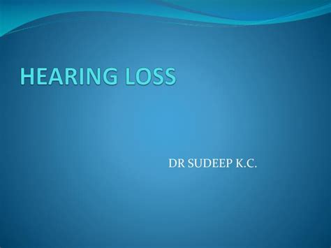 Ppt Hearing Loss Powerpoint Presentation Free Download Id337752