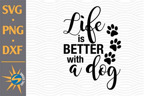 Life Is Better With A Dog Afbeelding Door Svgstoreshop · Creative Fabrica