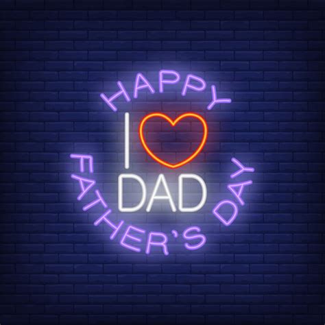 Free Vector Happy Fathers Day I Love Dad Neon Style Icon On Brick