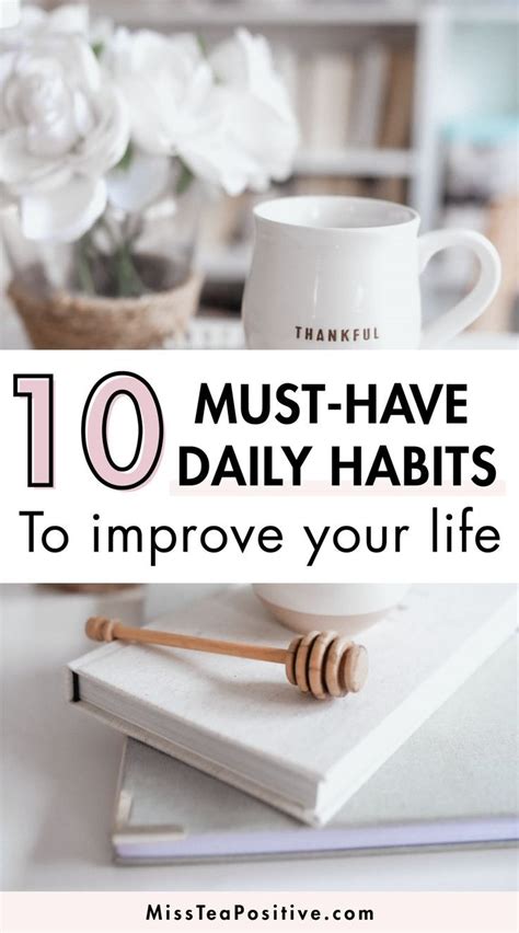 10 Good Daily Habits to Improve your Life | Miss Tea Positive | Daily ...