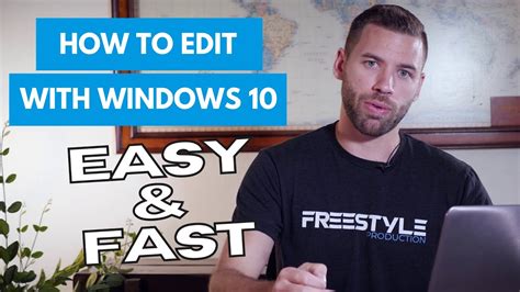 How To Edit With Windows 10 Youtube