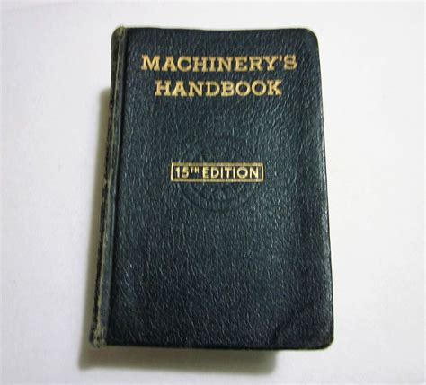 Machinerys Handbook 15th Edition 1956 Industrial Press Vintage