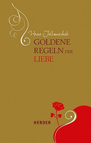 Goldene Regeln Der Liebe By Unknown Author Goodreads