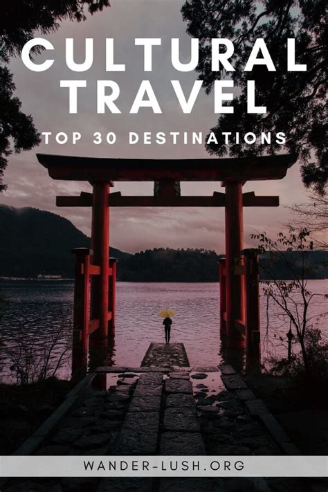 30 Best Destinations In The World For Cultural Tourism