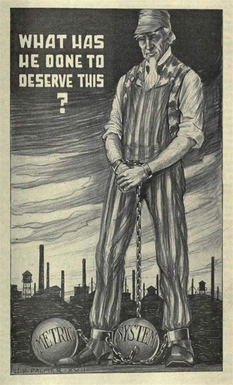What Has He Done To Deserve This An Anti Metric Poster From Published By American
