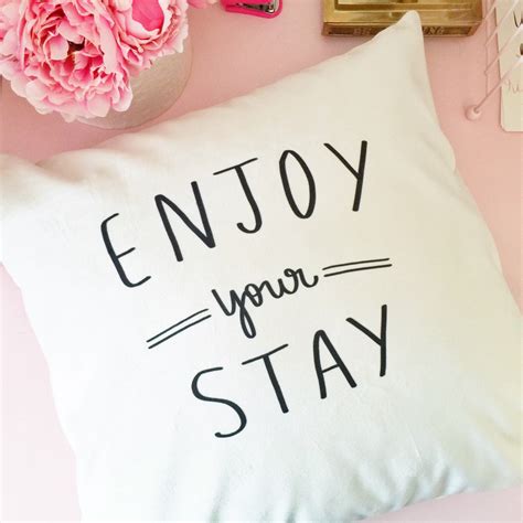 Enjoy Your Stay Guest Pillow Cover Handwritten