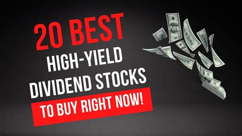 20 Best High Yield Dividends Stocks To Buy Now Youtube