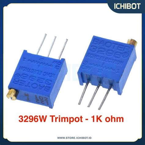 1k Ohm 3296w Variable Resistor Trimpot Ichibot Store