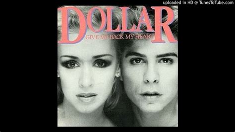 Dollar Give Me Back My Heart 1982 Remastered Hq Trevor Horn 80s Youtube