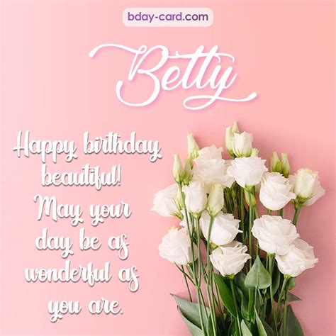 Birthday Images For Betty 💐 — Free Happy Bday Pictures And Photos