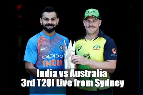 Live Cricket Match Streaming India Vs Australia 3rd T20i In Sydney