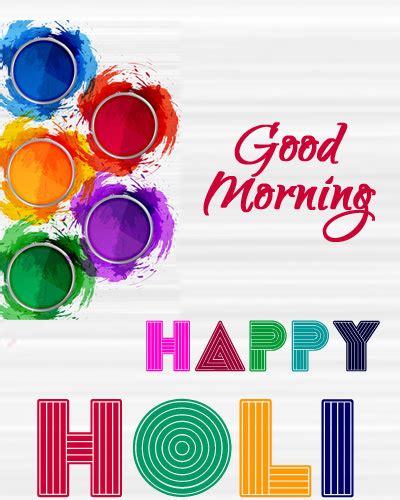 Good Morning And Happy Holi Wishes Images In Hindi English 2020