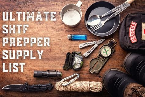 Ultimate Shtf Prepper Supply List What You Need When And Why Learn