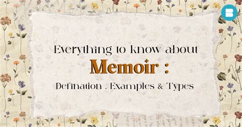 Everything To Know About Memoir Definition Examples And Types