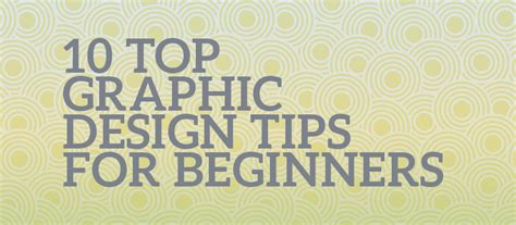10 Top Graphic Design Tips For Beginners