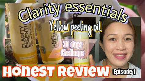 Clarity Essentials Yellow Peeling Oil Product Review 2023 Episode 1