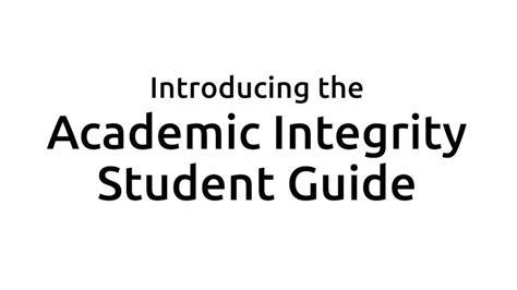Introducing The Academic Integrity Student Guide