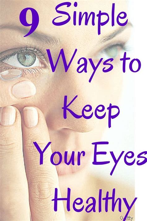 9 Simple Ways To Keep Your Eyes Healthy Eye Health Eye Care Healthy