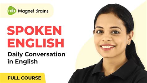 Daily Conversation In English Spoken English Full Course Magnet Brains