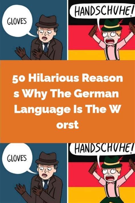 50 Hilarious Reasons Why The German Language Is The Worst Artofit