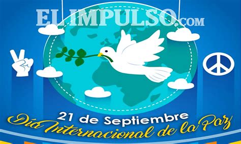 Este 21 De Septiembre Se Celebra El Día Internacional De La Paz El