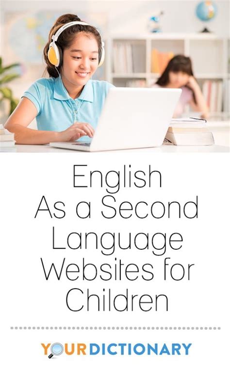 English As A Second Language Esl Websites For Children Can Teach And