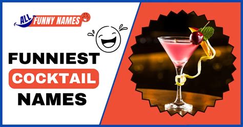 400 Funniest Cocktail Names Clever Drink Ideas