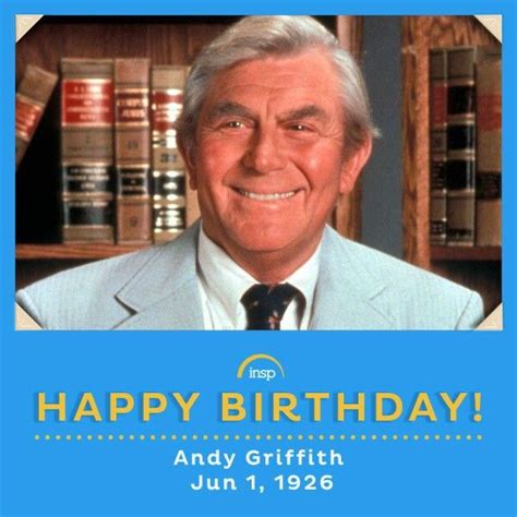 Happy Birthday Andy Happy Birthday Andy Andy Griffith Movie Tv