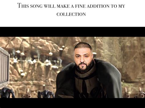 Dj Khaled Meme With Sexy Formatting Style Rprequelmemes