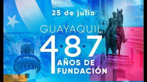 En Vivo SesiÓn Solemne Por Los 487 AÑos De FundaciÓn De Guayaquil Youtube