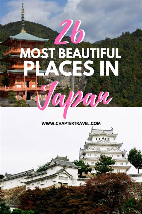 The Most Beautiful Places In Japan With Text Overlay That Reads Most Beautiful Places In Japan