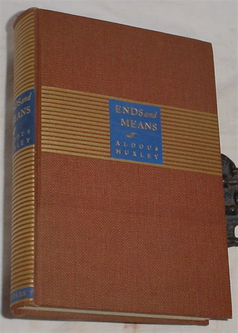 Ends And Means By Huxley Aldous Good Hardcover 1937 1st Edition R