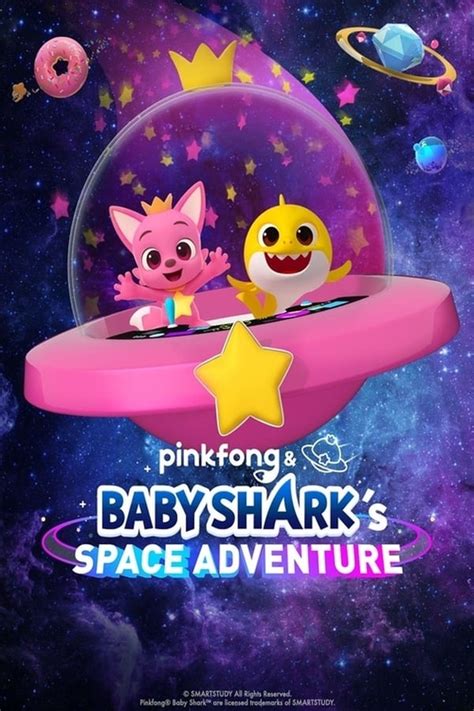 Pinkfong And Baby Sharks Space Adventure 2019 — The Movie Database Tmdb