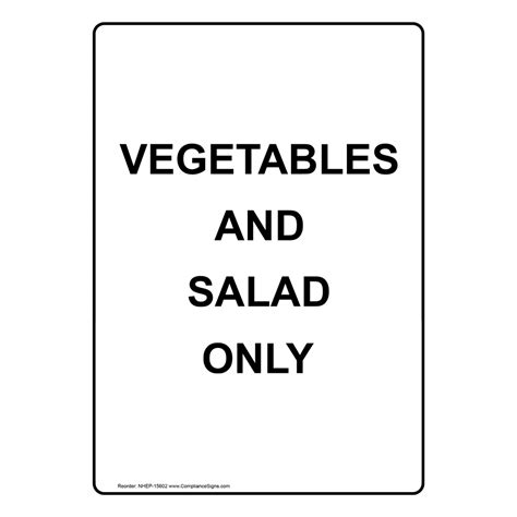 Vertical Sign Food Prep Kitchen Safety Vegetables And Salad Only