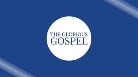 The Glorious Gospel Bay Ridge Christian Church