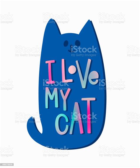 I Love My Cat Shirt Quote Lettering Stock Illustration Download Image