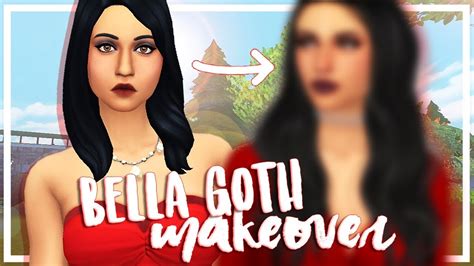 The Sims 4 Bella Goth Makeover Youtube