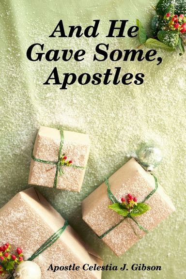 And He Gave Some Apostles