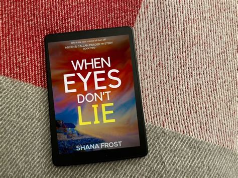 Book Review When Eyes Dont Lie By Shana Frost Erica Robyn Reads