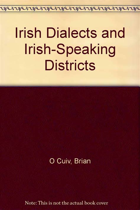 Irish Dialects And Irish Speaking Districts Brian Ó Cuív