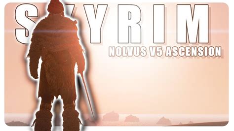 Nolvus V5 Ascension Skyrim Photorealistic Seasons Parallax