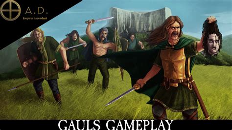 0 Ad Empires Ascendant Alpha 20 Gauls Gameplay Youtube