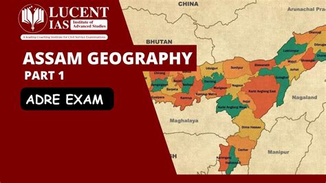 Assam Geography For Adre Exam Part Youtube