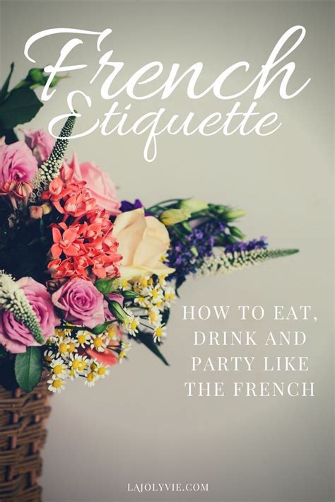 Learn These French Rules For Etiquette In 2020 French Culture