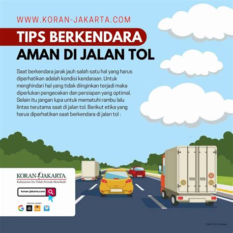 Tips Berkendara Aman Di Jalan Tol Infografis Koran Jakarta