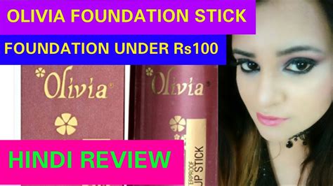 Olivia Pan Stick Review Makeup Stick Under Rs 100 Chandnibeautyzone