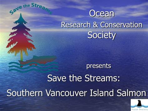 Ppt Ocean Research And Conservation Society Powerpoint Presentation