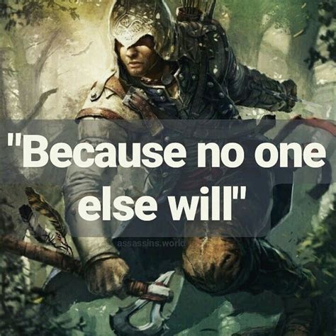 Assassinsworld Instagram Assassins Creed Quotes Connor Kenway